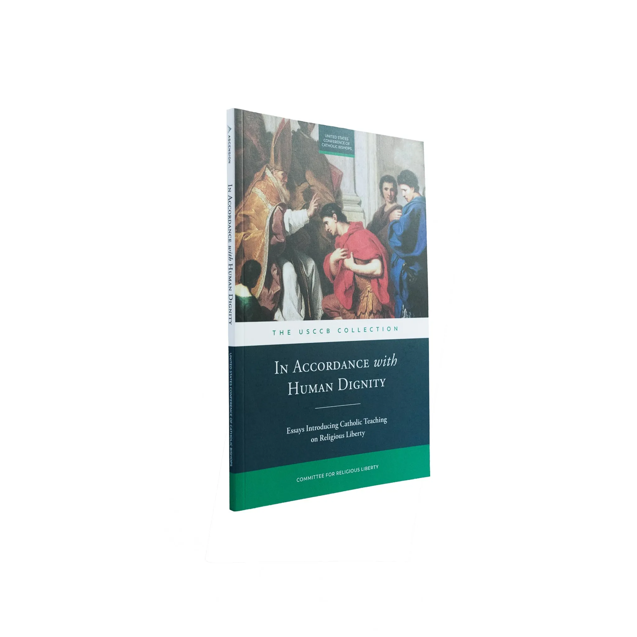 In Accordance with Human Dignity: Essays on Religious Liberty and Catholic Social Teaching - Image 2