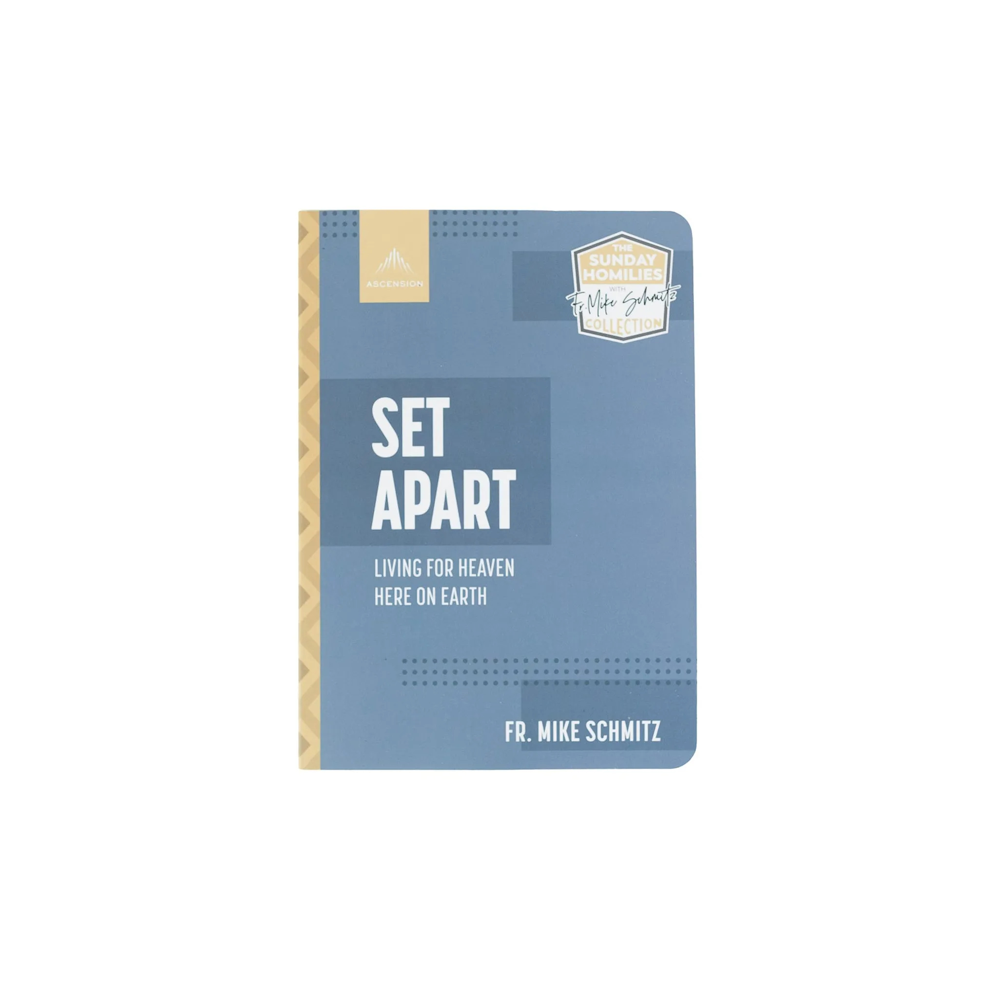 Set Apart: Living for Heaven Here on Earth - Image 3