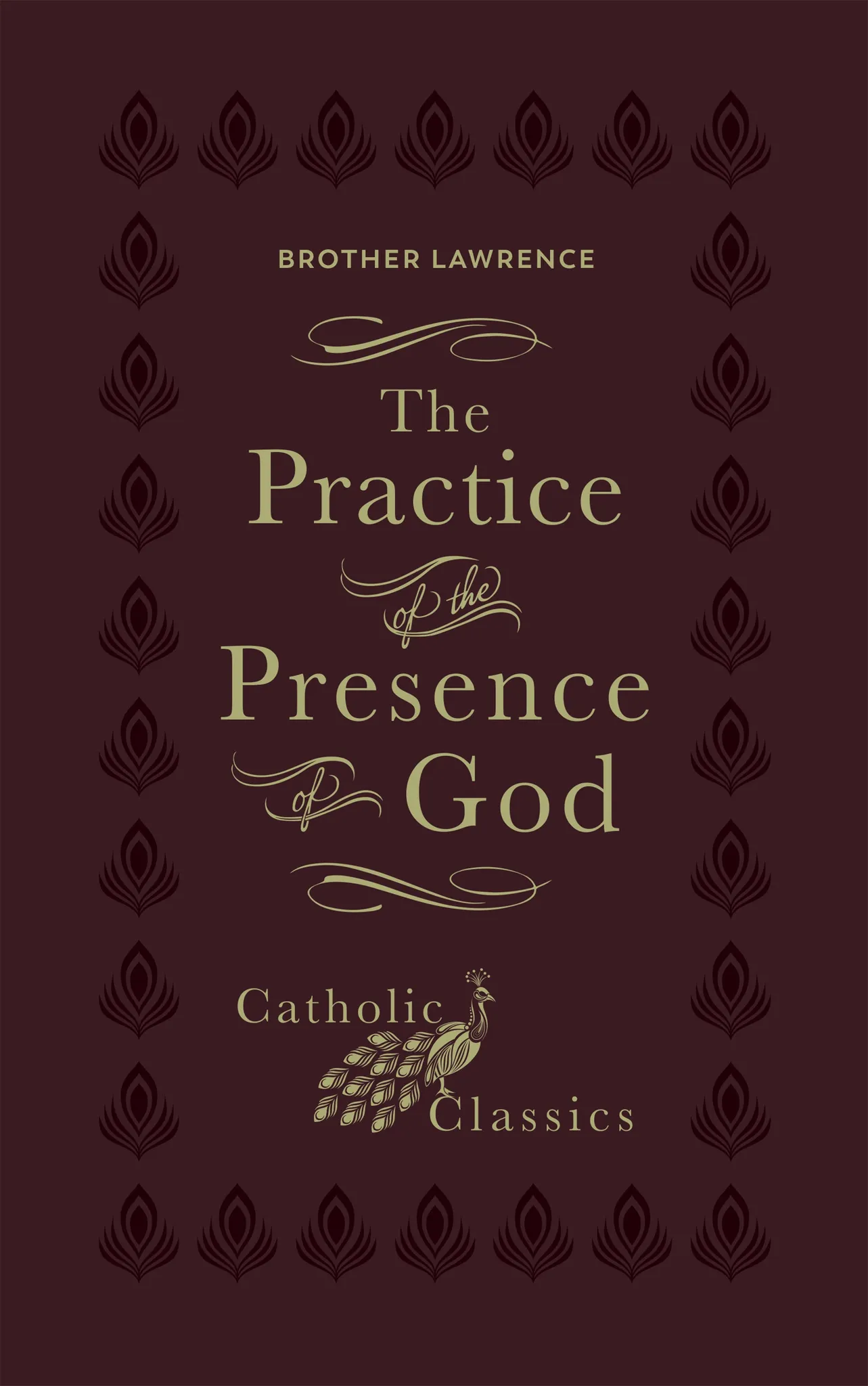 The Practice of the Presence of God - Pope Leo Edition
